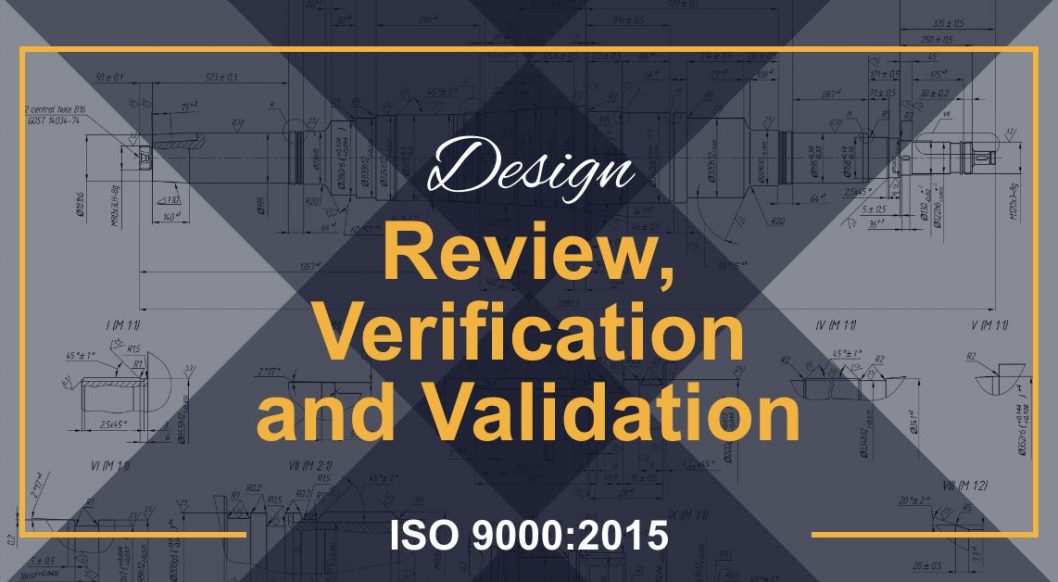 Design Review, Verification and Validation | Quality Gurus
